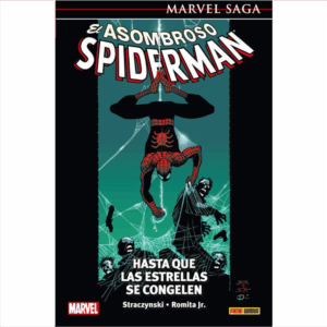 El Asombroso Spiderman - Hasta que las Estrellas se Congelen Vol 2 (Marvel Saga)